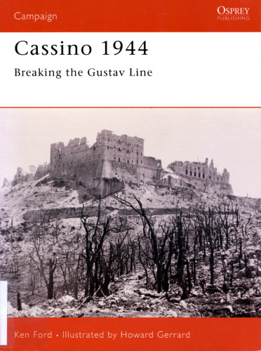 Cassino 1944: Breaking the Gustav Line