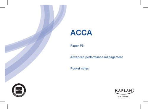 ACCA Paper P5 (INT) Advanced Performance management - Pocket notes - Kaplan - 2010