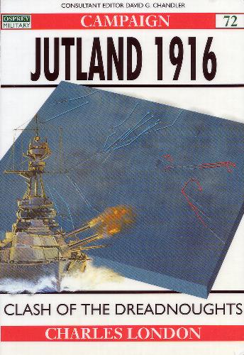 jutland 1916 - clash of the dreadnoughts