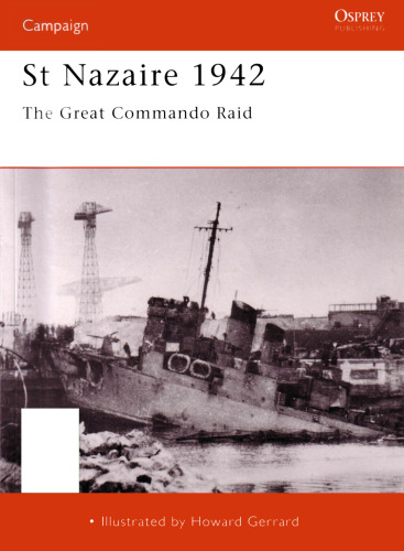 St Nazaire 1942: The Great Commando Raid