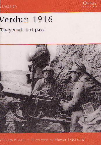 Verdun 1916 -They Shall Not Pass