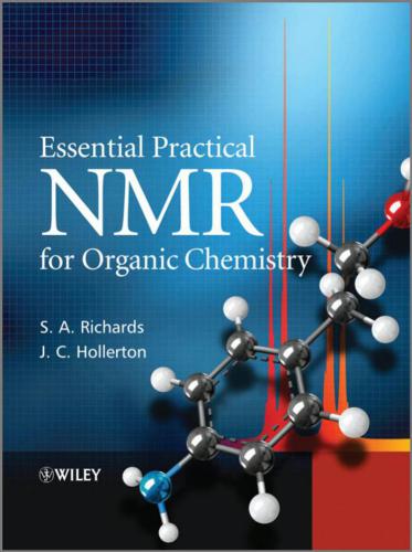 Essential Practical NMR for Organic Chemistry / Основной практический курс ЯМР для химиков-органиков