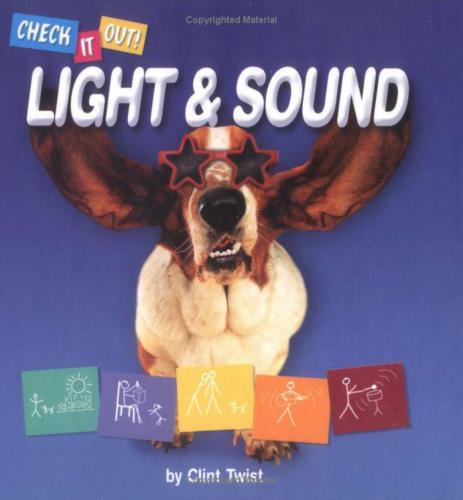 Check It Out! Light & Sound. Серия книг о законах физики для детей