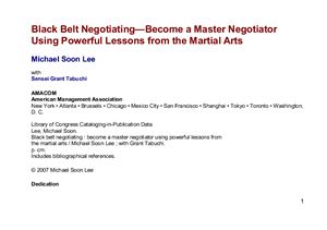 Black Belt Negotiating - Become a Master Negotiator Using Powerful Lessons from the Martial Arts