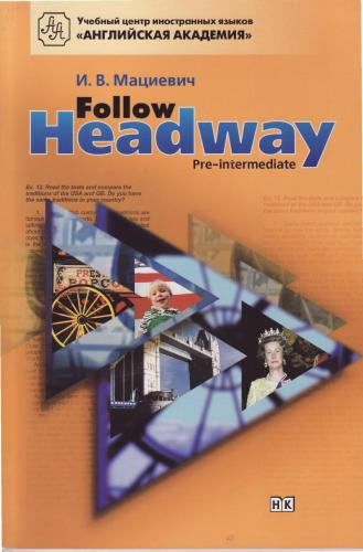 Follow Headway. Pre-Intermediate