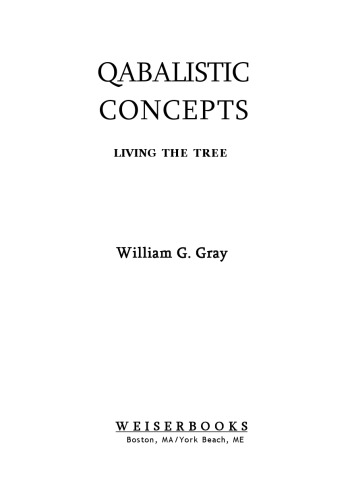 Qabalistic Concepts: Living the Tree