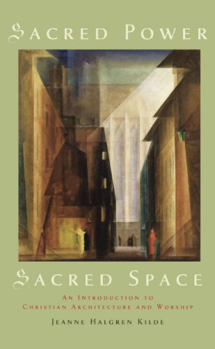 Sacred Power, Sacred Space