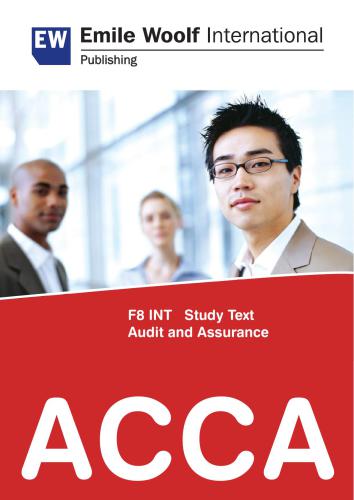 ACCA F8 (INT) Audit & Assurance - 2010 - Study text - Emile Woolf Publishing