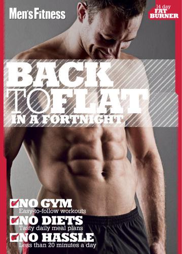 Men's fitness magazine presents Back to flat