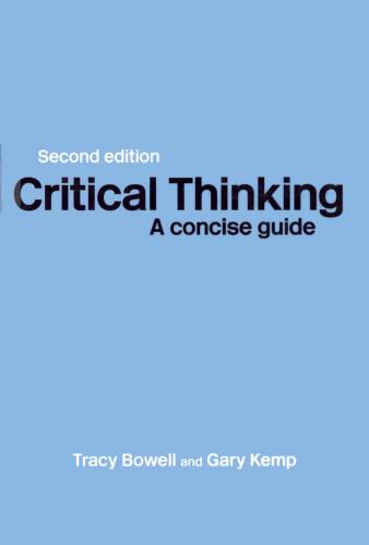 Critical Thinking: A Concise Guide