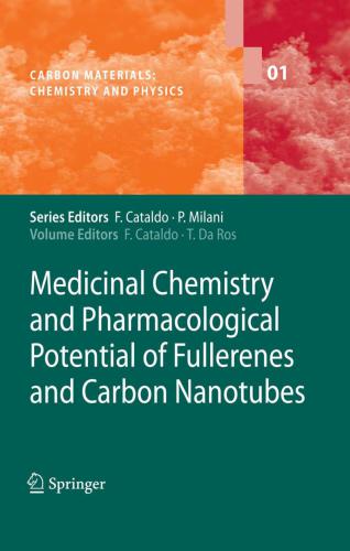 Medicinal Chemistry and Pharmacological Potential of Fullerenes and Carbon Nanotubes, Vol. 01