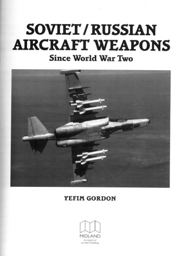 Soviet/Russian Aircraft Weapons Since World War Two