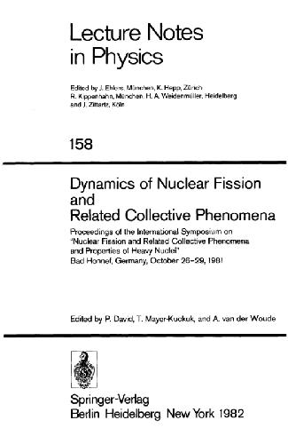 Dynamics of Nuclear Fission and Related Collective Phenomena