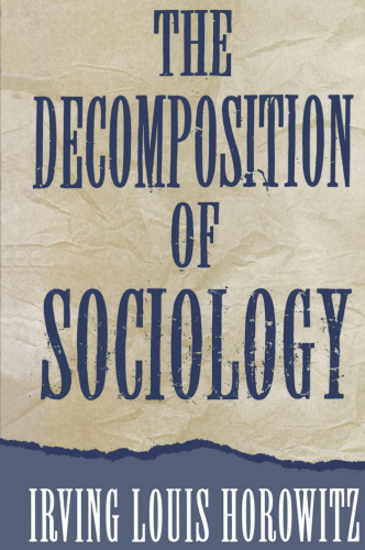 The Decomposition of Sociology