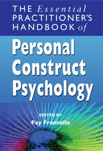 The essential practitioner's handbook of personal construct psychology