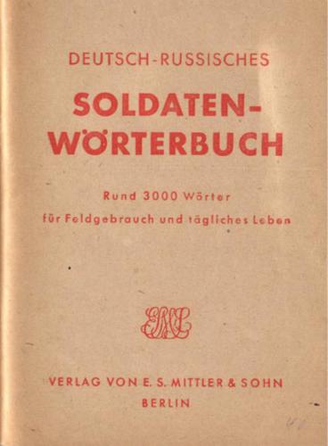 Deutsches Reich. Deutsch-russisches Soldaten-Wörterbuch