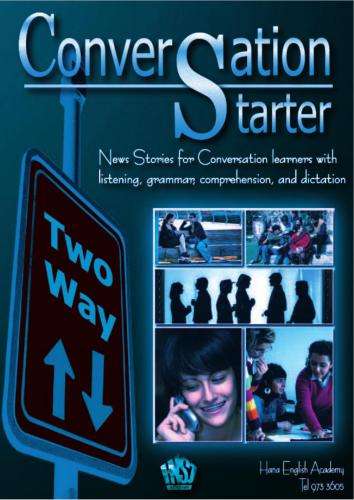 Conversation Starter: News Stories for Conversation Learners with Listening, Grammar, Comprehension, and Dictation