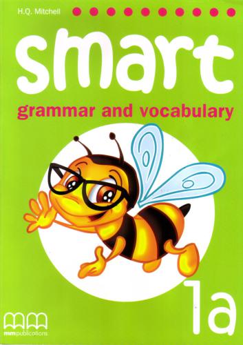 Smart Grammar and Vocabulary 1a. Student's Book