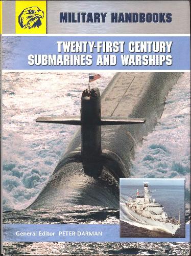 Twenty-First Century Submarines and Warships