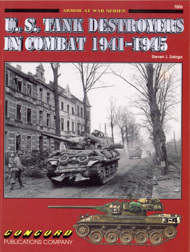 US Tank Destroyers In Combat 1941-1945