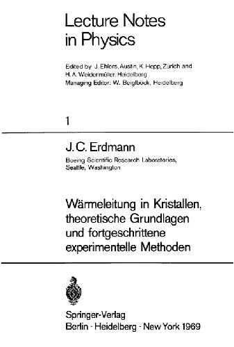 Waermeleitung in Kristallen, theoretische Grundlagen und fortgeschrittene experimentelle Methoden