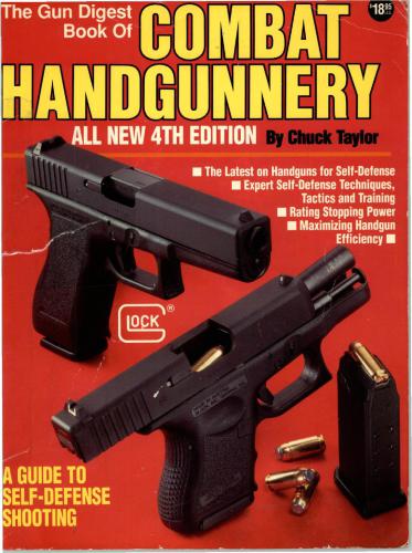 The Gun Digest Book of Combat Handguns