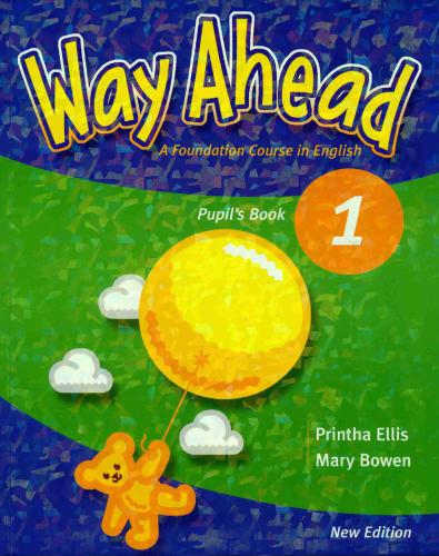 Way Ahead 1. Pupil's Book