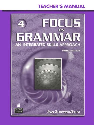 Focus on Grammar 4: An Integrated Skills Approach (Teacher's manual)