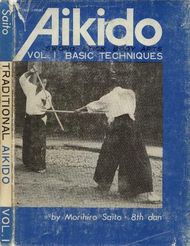 Айкидо Морихиро Сайто 8й дан/Morihiro Saito 8th dan - Traditional Aikido..