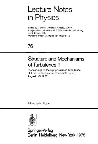 Structure and Mechanisms of Turbulence II