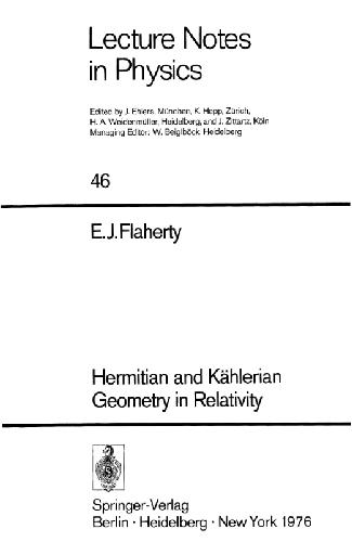 Hermitian and Kaehlerian Geometry in Relativity