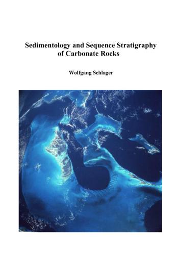 Sedimentology and Sequence Stratigraphy of Carbonate Rocks