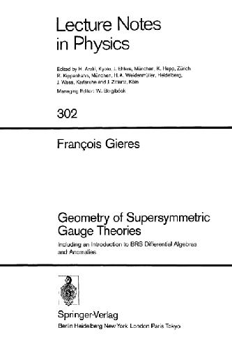 Geometry of Supersymmetric Gauge Theories