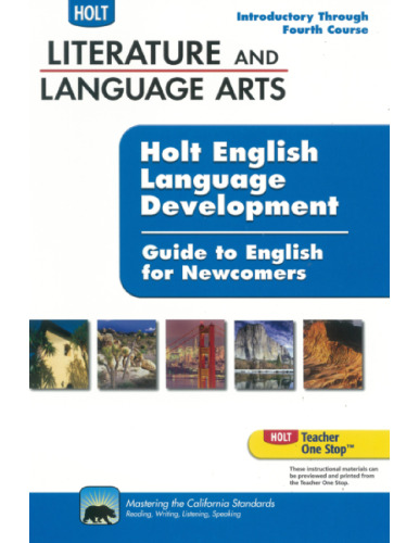 Holt English Language Development. Guide to English for Newcomers