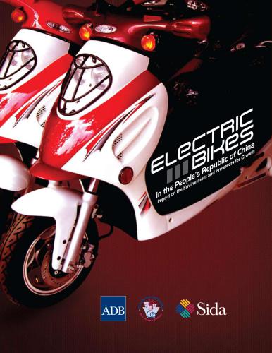 Electric Bikes in the People’s Republic of China: Impact on the Environment and Prospects for Growth