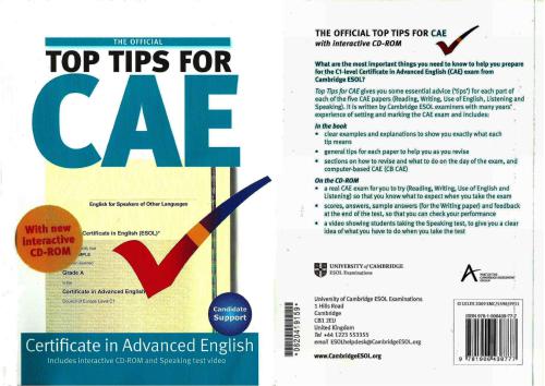 University of Cambridge ESOL Examinations. Official Top Tips for CAE