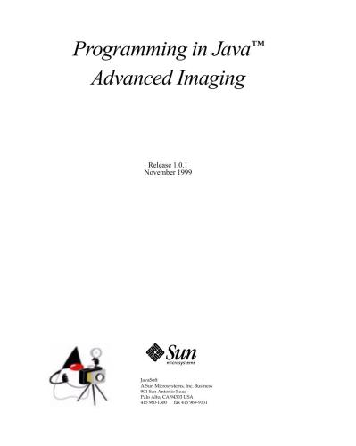 Sun. Programming in Java Advanced Imaging (JAI)