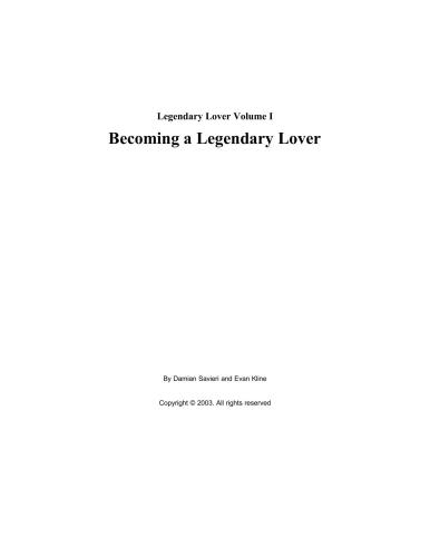 Becoming a Legendary Lover