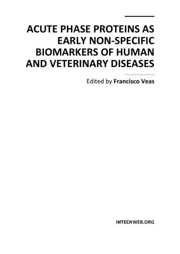 Acute Phase Proteins as Early Non-Specific Biomarkers of Human and Veterinary Diseases