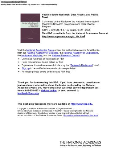 Committee on the Review of the National Immunization Program’s Research Procedures and Data Sharing Program; Board on Health Promotion and Disease Prevention. Vaccine Safety Research, Data Access, AND Public Trust (2005)