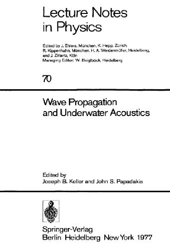 Wave Propagation and Underwater Acoustics