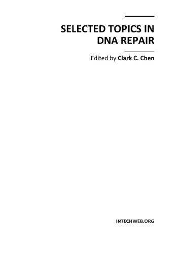 Selected Topics in DNA Repair