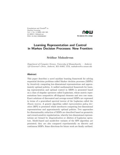 Learning Representation and Control in Markov Decision Processes: New Frontiers