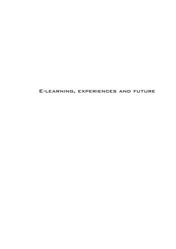 E-learning, Experiences and Future