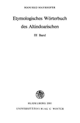 Etymologisches Wörterbuch des Altindoarischen. Band III