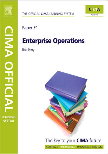 CIMA E1 Official Learning System - Enterprise Operations Aug 2009