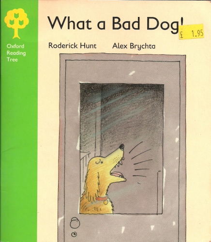 Oxford Reading Tree: Stage 2: What a Bad Dog