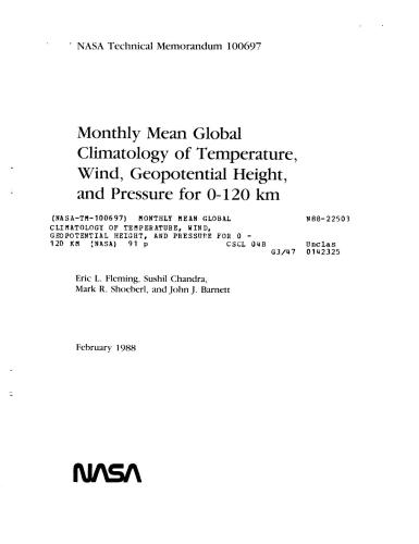 Monthly Mean Global Climatology of Temperature, Wind, Geopotential Height, and Pressure for 0-120 km (CIRA-86 model)