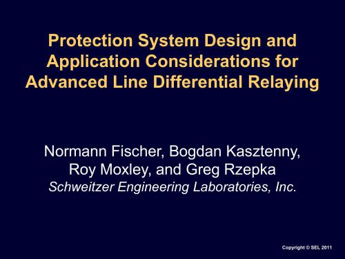 Protection System Design and Application Considerations for Advanced Line Differential Relaying