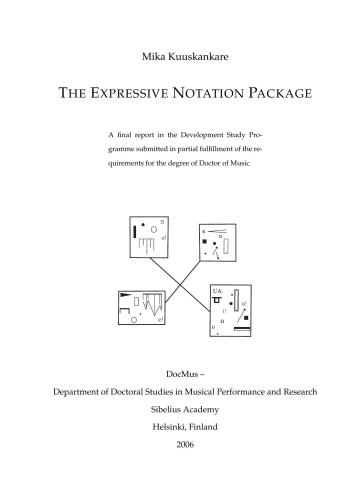 The Expressive Notation Package (dissertation)